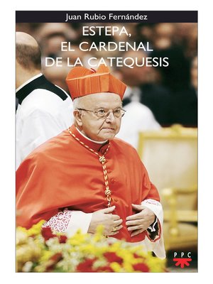 cover image of Estepa, el cardenal de la catequesis